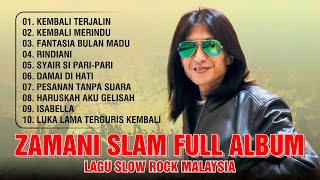 Zamani Full Album Terbaik 💥 Koleksi Lagu Terbaik Kumpulan Zamani [upl. by Renner]