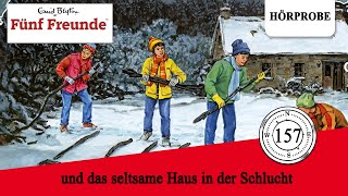 Fünf Freunde  Folge 157 und das seltsame Haus in der Schlucht  Hörprobe zum Hörspiel [upl. by Notsecnirp]