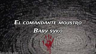 El Comandante Moustro v2 Dep  Baby syko Sin Marcas Music 2023 [upl. by Einnaj]