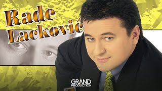 Rade Lackovic  Tebi je svejedno  Audio 2001 [upl. by Rubliw]