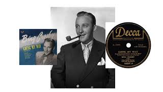 Bing Crosby  Going My Way [upl. by Nazus]