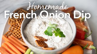 Homemade French Dried Onion Dip [upl. by Zach]