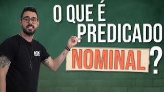 O que é Predicado Nominal [upl. by Quarta]