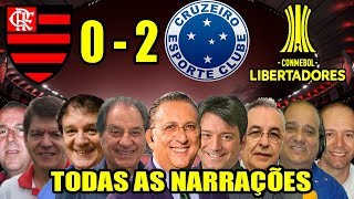 Todas as narrações  Flamengo 0 x 2 Cruzeiro  Libertadores 2018 [upl. by Dloreh]