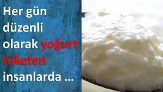 Her gün düzenli olarak yoğurt tüketen insanlarda … [upl. by Ireland74]