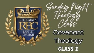 11324 Covenant Theology Class 2 Definitions and Terms pt1 [upl. by Iahs981]