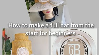 How to make hat for beginners DIYGbmilliner [upl. by Mendez]