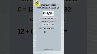 HOW TO CALCULATE THE MOLECULAR MASS OF METHANE THIOL  CALCULATION OF MOLECULAR MASS OF COMPOUNDS [upl. by Anali]