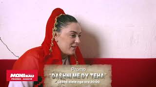 Tregime Popullore Dashni me Dy Teha Episodi 23 PROMO [upl. by Maggie472]