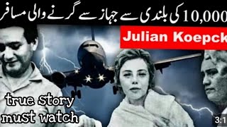 How Juliane Koepcke Survived A Plane Crash And 11 Days Alone In Hindi amp Urdutop trend [upl. by Gefell]