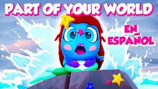 Parte de él  The Little Mermaid 🧜🏻‍♀️ Part of your Word AHORA EN ESPAÑOL ✨ Cover by The Moonies [upl. by Aranaj]