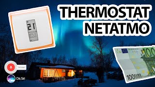 LOBJET CONNECTE PARFAIT POUR CET HIVER  Test COMPLET du thermostat Netatmo [upl. by Joost]