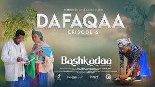 EGEREE COMEDY BASHKADAA EPISODE 6  DAFAQAA [upl. by Kcirb]