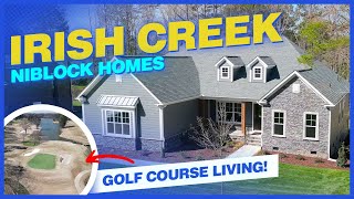 Irish Creek  Niblock Homes  Niblock Homes  Golf Course Living  New Construction Homes [upl. by Shwalb]