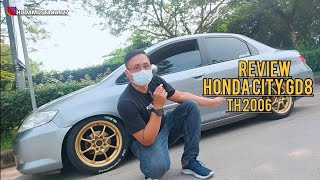 HONDA CITY VTEC GD8 TH 2006 REVIEW FULL SPESIFIKASI [upl. by Aiciruam]