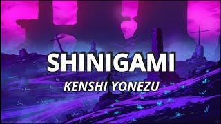 Kenshi Yonezu Shinigami Lyrics [upl. by Meletius]