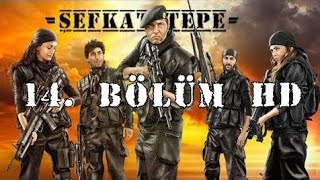 Şefkat tepe bölüm 14 [upl. by Eissehc]