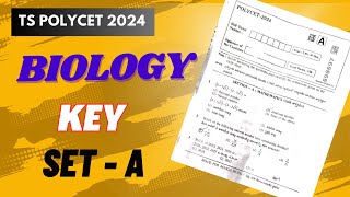 Tspolycet 2024 Set A biology key held on 24th may 2024 gayathri patel [upl. by Helena]