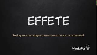 How to Pronounce EFFETE in American English [upl. by Boesch]