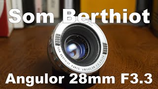 Som Berthiot Paris Angulor 28mm F33 動画やスチール撮影の開放F33F22での作例比較 HD 720p [upl. by Assenav676]