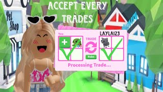 Accepting every trades in adopt me gone wrong adoptmeroblox [upl. by Ebneter413]