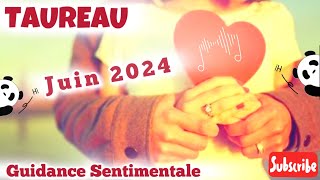 TAUREAU  Guidance Sentimentale  JUIN 2024 en avant pour de nouvelles aventures et rencontres [upl. by Ketchum]