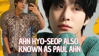 Ahn Hyoseop also known as Paul Ahn meoneshines [upl. by Ahsyekal]