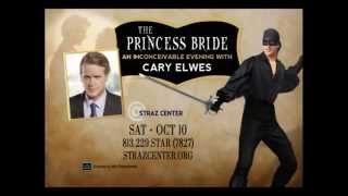 Straz Center  The Princess Bride An Inconceivable Evening with Cary Elwes [upl. by Iot195]