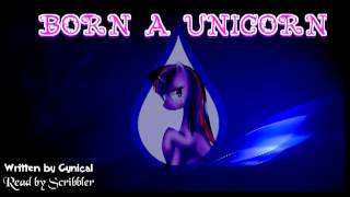 Pony Tales MLP Fanfic Readings Born a Unicorn by Cynical sadfic [upl. by Gassman]