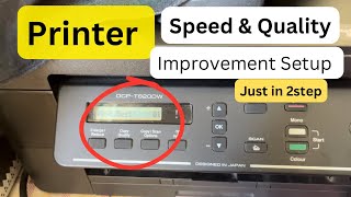 How to increase Brother Printer Speed amp Quality  Brother Printer basic speed and quality setup [upl. by Stockton]