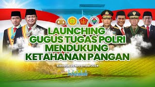 Launching Gugus Tugas Polri Mendukung Ketahanan Pangan [upl. by Yelah]