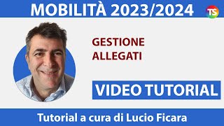 Mobilità 202324 come compilare la sezione quotgestione allegatiquot  VIDEO TUTORIAL 7 [upl. by Lynett]