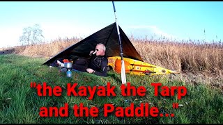 quotthe Kayak the Tarp and the Paddlequot [upl. by Mizuki]