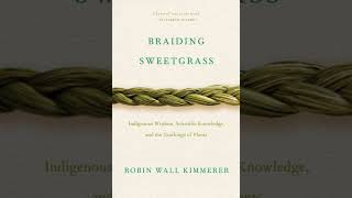 Braiding Sweetgrass Chapter 21 Burning Cascade Head  Robin Wall Kimmerer [upl. by Bamberger30]