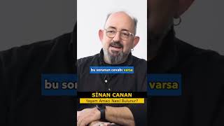 Yaşam Amacı Nasıl Bulunur  Sinan Canan [upl. by Campney]