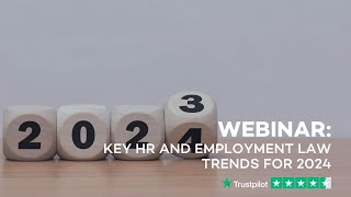 Webinar  Key HR and Employment Law Trends for 2024 [upl. by Mullac]