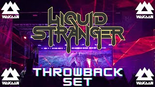 Liquid Stranger Throwback Set  Wakaan 2024  Full set in 4kHQ Audio [upl. by Jelks601]