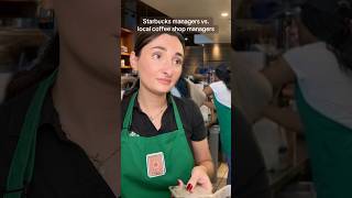 STARBUCKS MANAGERS vs LOCAL COFFEE SHOP MANAGERS 😩 barista [upl. by Kelley]