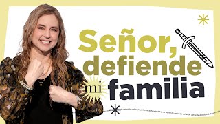 Señor defiende mi familia  Natalia Nieto  Prédicas 2024  Serie Familias Sanas  Parte 7 [upl. by Streeto]