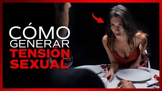 🔞 Como GENERAR TENSIÓN SEXUAL En Una Mujer🔞 [upl. by Balf]