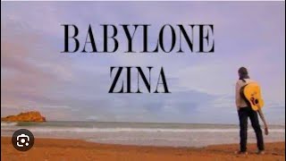 Babylone  zina  lyrics [upl. by Itida]