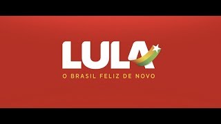 PT lança jingle de campanha de Lula quotO Brasil feliz de novoquot  07jun2018 [upl. by Aurilia]