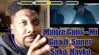 FRENCHMaître Gims  Mi Gna ft Super Sako Hayko Clip Officiel REACTION [upl. by Yriek]