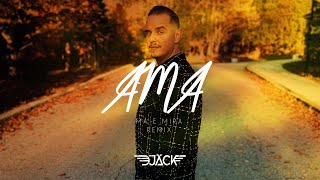 DJ Jack  AMA Ma e Mira Remix Official Audio [upl. by Lauro]