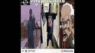 23YoppaStar Ft 16GLO 10BOONDOXK [upl. by Fitzger]