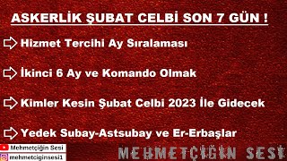 Askerlik Şubat Celbi 2022 Son 7 GÜN   Mehmetçiğin Sesi [upl. by Lleynad]