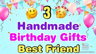 3 Beautiful Handmade Birthday Gift Ideas  Happy Birthday Gifts  Birthday gifts for best friend [upl. by Tomchay99]