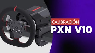 PXN V10 CALIBRACIÓN  español  volante  centrar volante  ats  tutorial [upl. by Aiello]