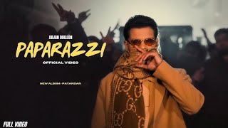 Paparazzi Official Video  Arjan Dhillon  Mxrci  Patandar  Latest Punjabi Song 2024 [upl. by Bethesda]