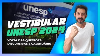 VESTIBULAR UNESP 2024  CALENDÁRIO MUDANÇAS COMO É PROVA E DICAS EXTRAS [upl. by Otrebron]